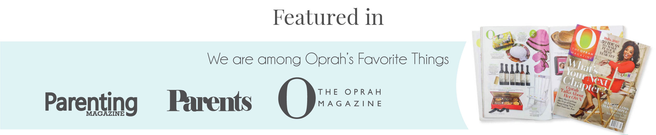 As seen in O magazine as Oprah's favorite things