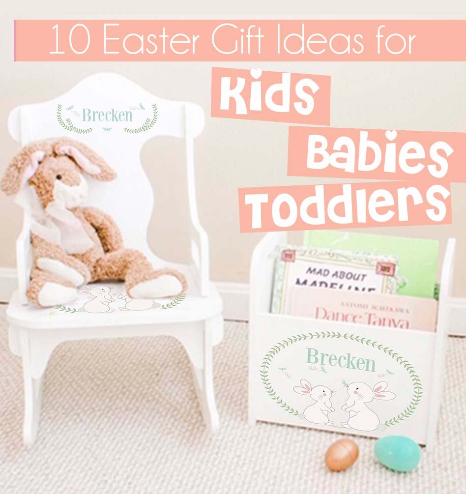 Easter Gift Ideas for Kids, Toddlers and  Babies - MyBambino.com