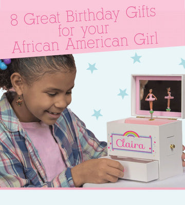 8 Personalized Birthday Gifts for your African American Girl - MyBambino.com