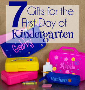 7 Ideas for First Day of Kindergarten Gifts!