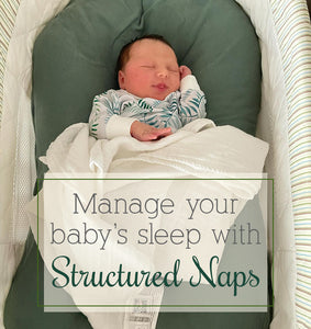 Manage Your Baby’s Sleep through Structured Naps
