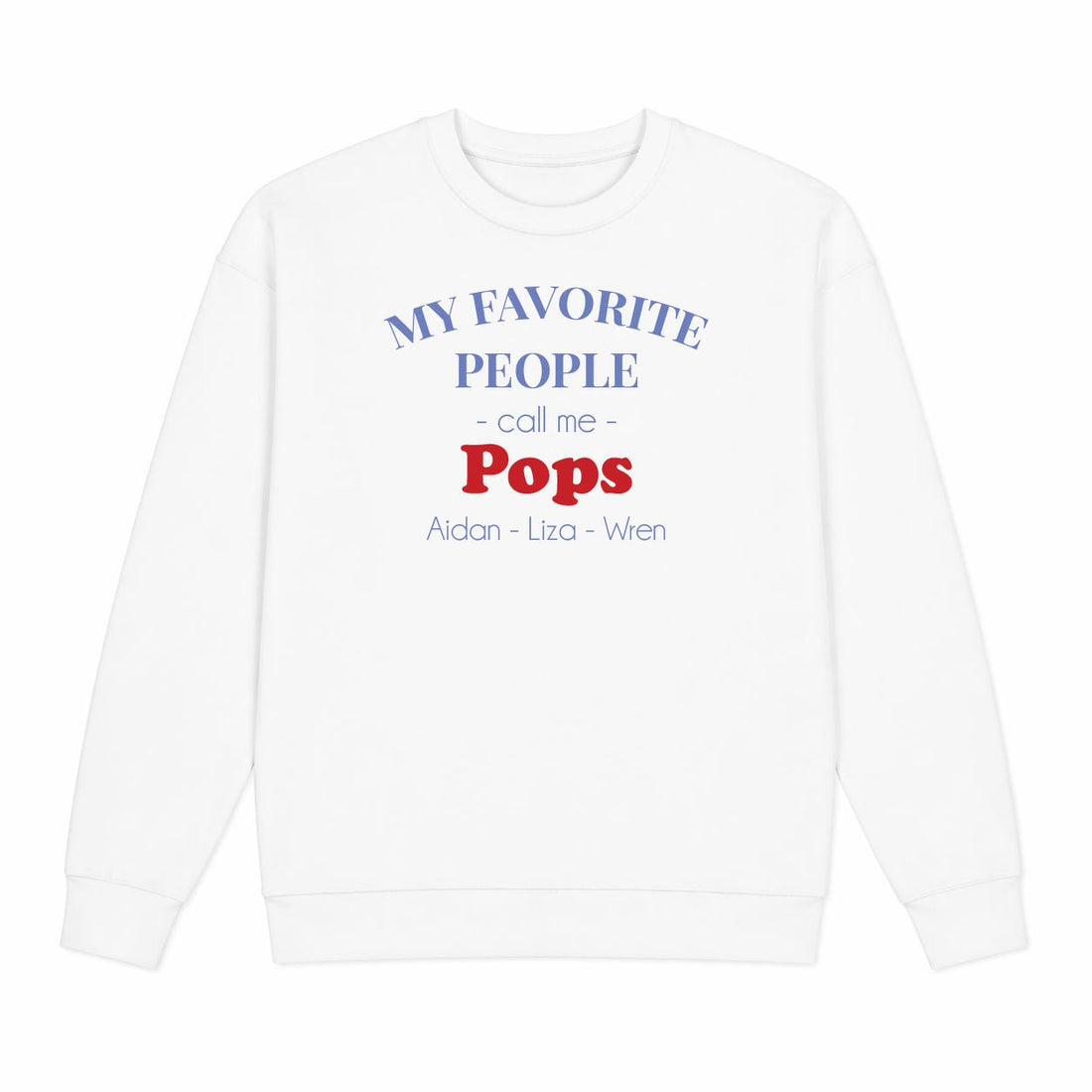 My Favorite People Call Me - Personalized Adult Sweatshirt - MyBambino.com