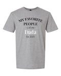 My Favorite People Call Me Personalized Shirts - MyBambino.com