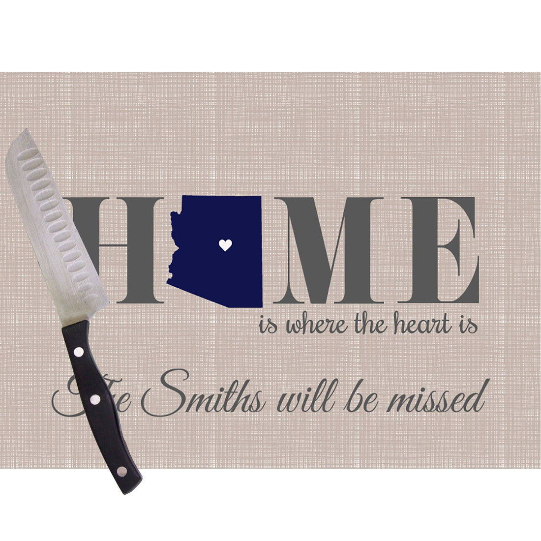 Home is where the heart is Cutting Board - Arizona - MyBambino.com