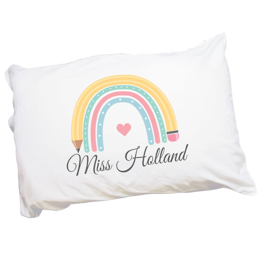 Personalized Pillowcase - Teacher Rainbow