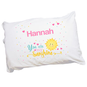 Personalized You Are My Sunshine Pillowcase